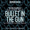 Download track Bullet In The Gun (Martin Sharp Remix)