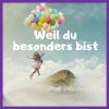 Download track Weil Du Besonders Bist