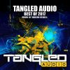 Download track Tangled Audio - Best Of 2017 (Continuous Dj Mix 1)