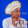 Download track Ope Ni Mo Mu Wa