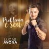 Download track Problema É Seu