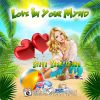 Download track Love In Your Mynd (Pills Version)