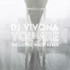 Download track You Are (Wade Remix)