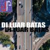 Download track Diluar Batas