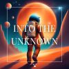 Download track Into The Unknown (Extended Mix)