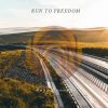 Download track Run To Freedom