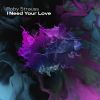 Download track I Need Your Love