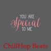 Download track You Are Special To Me (Chill Beats)