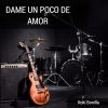 Download track Dame Un Poco De Amor