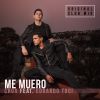 Download track Me Muero (Radio Edit)