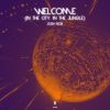 Download track Welcome (In The City In The Jungle) (Extended Mix)