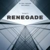 Download track Renegade (DJ Version)