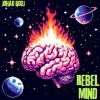 Download track Rebel Mind