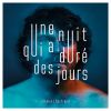 Download track Une Nuit Qui A Duré Des Jours