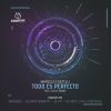 Download track Todo Es Perfecto (Gustavo Bravetti Remix)