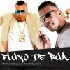 Download track Fluxo De Rua