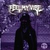 Download track Feel My Vibe (Slowed + Reverb)