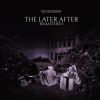 Download track The Later After (Remastered Version)