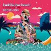 Download track Bienvenidos A Buddha Bar Beach