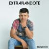 Download track Extrañandote