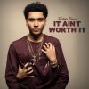 Download track It Ain't Worth It