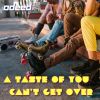 Download track A Taste Of You