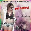 Download track Self Control (Taner Çetin Artpop 84)