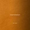 Download track Yesterday (Original Mix)