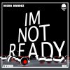 Download track I'm Not Ready (JackEL Remix)