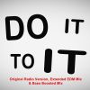 Download track Do It To It (Original Radio Version)