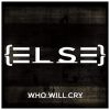 Download track Who Will Cry