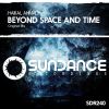 Download track Beyond Space And Time (Original Mix)