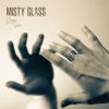 Download track Misty Glass