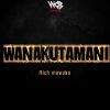 Download track Wanakutamani