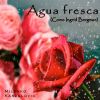 Download track Agua Fresca (Como Ingrid Bergman)