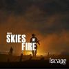 Download track Skies Of Fire (Original Mix)