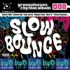 Download track Slow Bounce Rhythm