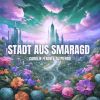 Download track Stadt Aus Smaragd (Extended Mix)