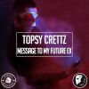 Download track Message To My Future Ex (Extended Mix)