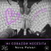 Download track Mi Corazón Necesita