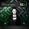 Download track Keeping Me Awake (Original Mix)