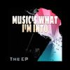 Download track What I'm Into