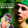 Download track Na Onda Do Tikidun Tikidun