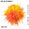 Download track Give Me Dynamite (Offset Extended Remix)