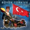 Download track Büyük Türkiye