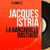 Download track La Barcarolle Bastiaise