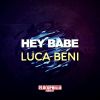 Download track Hey Babe (Nacim Ladj Remix)