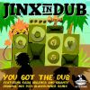 Download track You Got The Dub (Bladerunner Dub Remix)