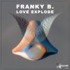 Download track Love Explode (Extended Mix)