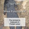 Download track Wave Function (Problem Solver Remix)